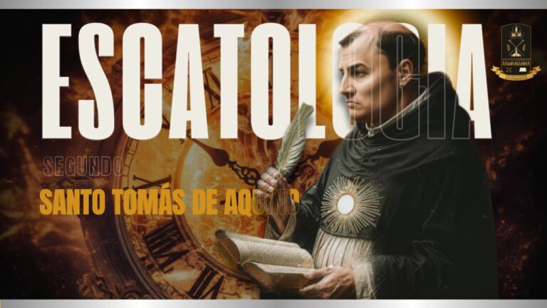 Escatologia segundo Santo Tomás de Aquino